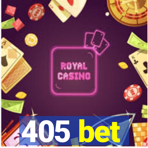 405 bet